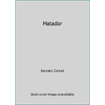 thumbnail image 1 of Pre-Owned Matador (Hardcover) 0884962865 9780884962861, 1 of 1