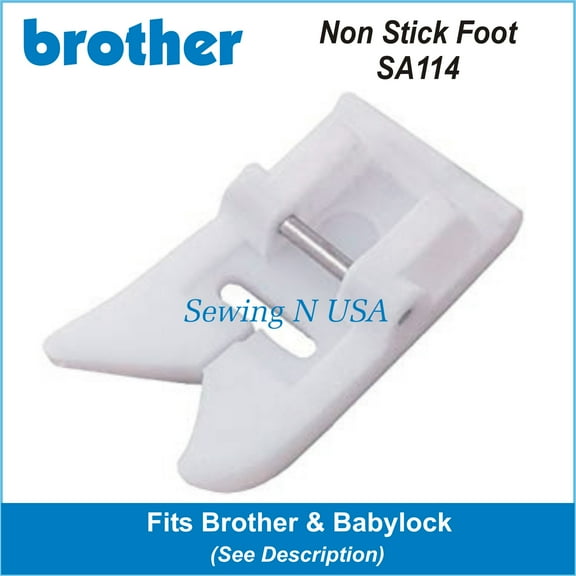 Brother Non Stick Foot SA114 Fits Models In Description