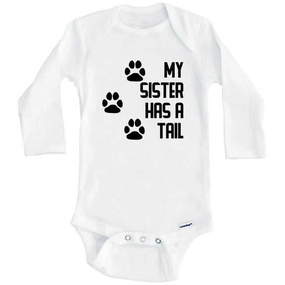 My Sister Has A Tail Cute Dog One Piece Baby Bodysuit (Long Sleeve), 0-3 Months White