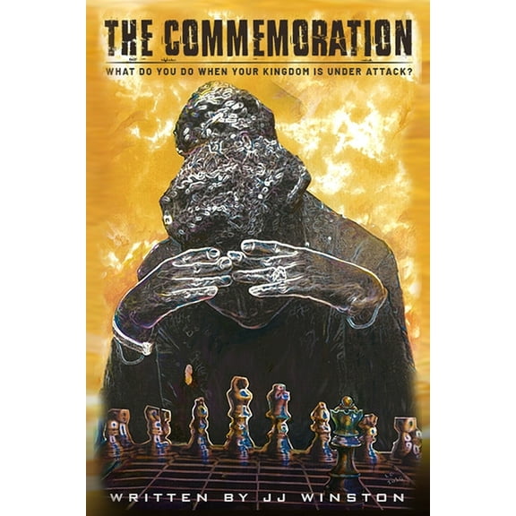 The Commemoration : What Do You Do When Your Kingdom Is Under Attack? (Paperback)