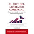 thumbnail image 1 of Libro El Arte Del Liderazgo Comercial Tapa Blanda, Autor Iosu Lazcoz, Editorial Almuzara, 1 of 2