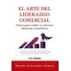 thumbnail image 1 of Libro El Arte Del Liderazgo Comercial Tapa Blanda, Autor Iosu Lazcoz, Editorial Almuzara, 1 of 2