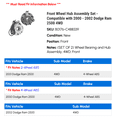 thumbnail image 2 of Front Wheel Hub Assembly Set - Compatible with 2000 - 2002 Dodge Ram 2500 4WD 2001, 2 of 2