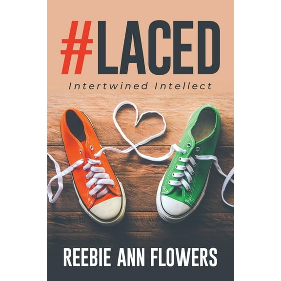#Laced: Intertwined Intellect, (Paperback)