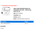 thumbnail image 2 of Upper Intake Manifold Gasket Set - Compatible with 2005 - 2008 Honda Pilot 3.5L V6 2006 2007, 2 of 2
