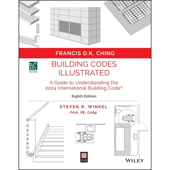 Building Codes Illustrated Building Codes Illustrated: A Guide to Understanding the 2024 International Building Code, (Paperback)