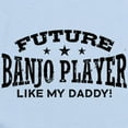 thumbnail image 2 of CafePress - Future Banjo Player Like My Daddy Infant Bodysuit - Baby Light Bodysuit, Size Newborn - 24 Months, 2 of 4