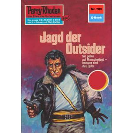 703 Latex - Perry Rhodan 703: Jagd der Outsider - eBook
