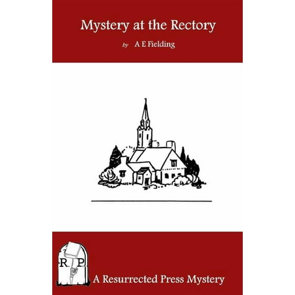 Mystery at the Rectory (Paperback) by A E Fielding