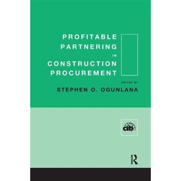 Pre-Owned Cib Profitable Partnering in Construction Procurement, (Paperback)