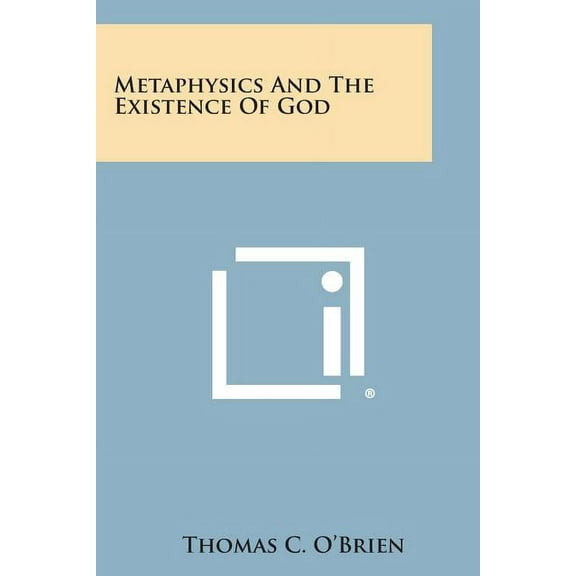 Metaphysics and the Existence of God (Paperback)