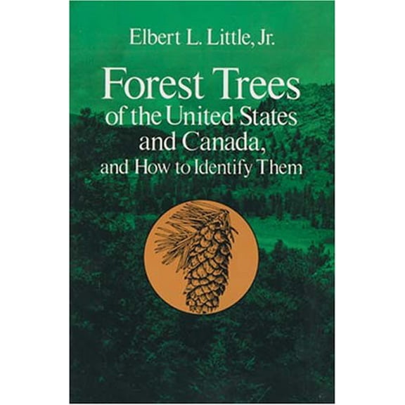 Pre-Owned Forest Trees of the United States and Canada and How to Identify Them (Paperback) 0486239020 9780486239026
