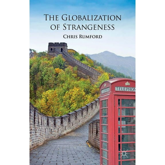The Globalization of Strangeness, (Paperback)