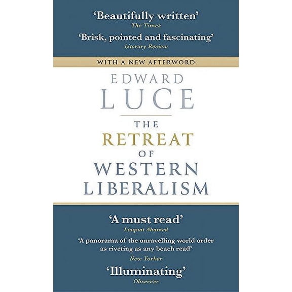 The Retreat of Western Liberalism