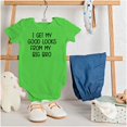 thumbnail image 3 of I Get My Looks From My Big Bro Funny Bodysuit Jumper Boys Infant Baby Brisco Brands NB, 3 of 6