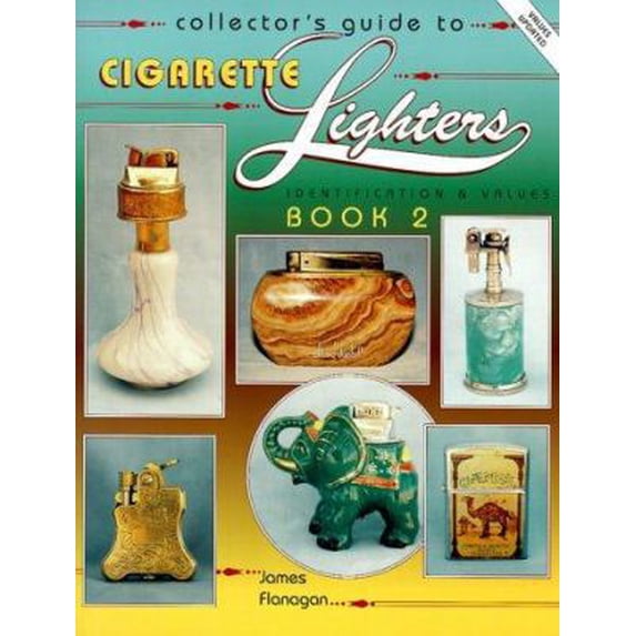 Pre-Owned Collector's Guide to Cigarette Lighters (Paperback) 0891456112 9780891456117