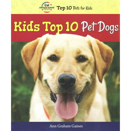 Kids Top 10 Pet Dogs