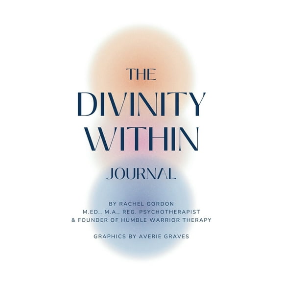 The Divinity Within Journal, (Paperback)