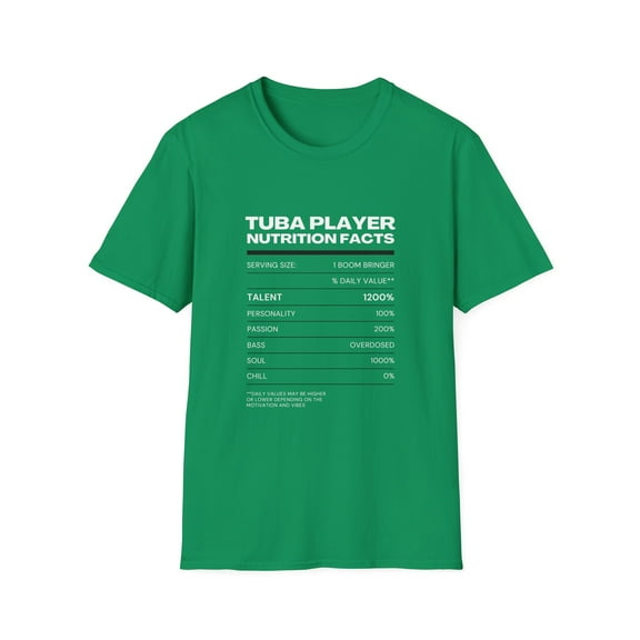 Tuba Player Nutrition Facts T-Shirt