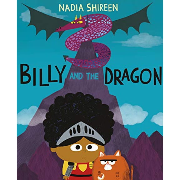 Billy and the Dragon Nadia Shireen (Paperback)