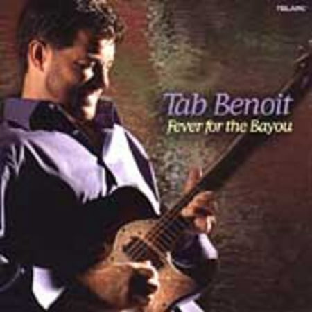 Fever for the Bayou (CD) (Tab Benoit Best Of The Bayou Blues)