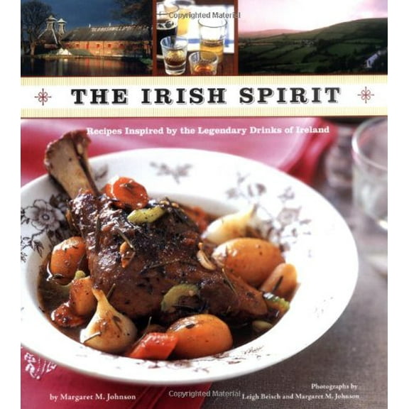 Pre-Owned The Irish Spirit: Recipes Inspired By the Legendary Drinks of Ireland Paperback