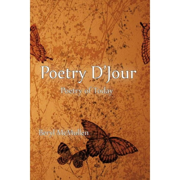 Poetry D'jour : Poetry of Today