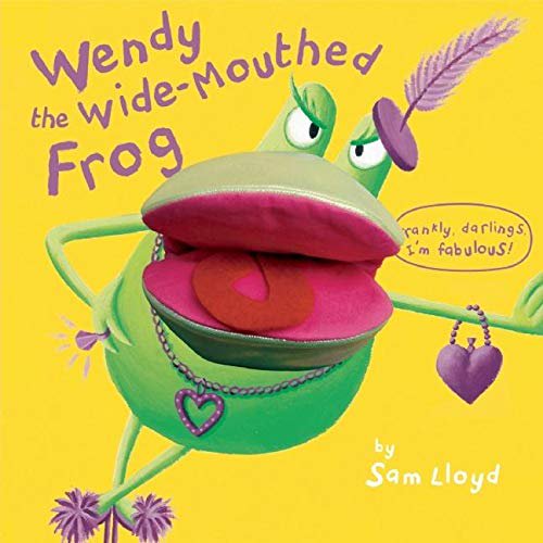 Puppet Pop Ups: Wendy the Wide-Mouthed Frog (Board book)