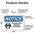 thumbnail image 2 of (2 Pack) Eye Protection Required In This Area OSHA Notice Sign 24 Inch X 18 Inch Indoor / Outdoor Rust-Free Aluminum Metal Signs for Workplace, Workshop, and Construction Site, Made in, 2 of 8