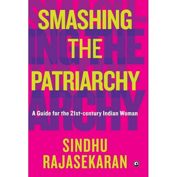 SMASHING THE PATRIARCHY (Cover), (Hardcover)