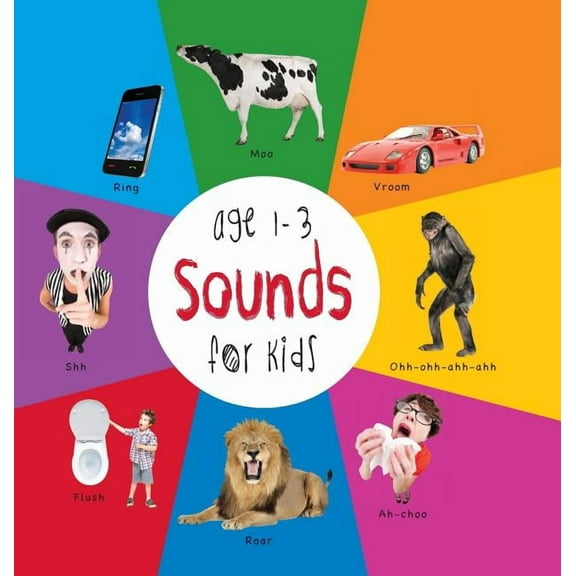 Sounds for Kids age 1-3 (Engage Early Readers: Children's Learning Books) with FREE EBOOK, (Hardcover)