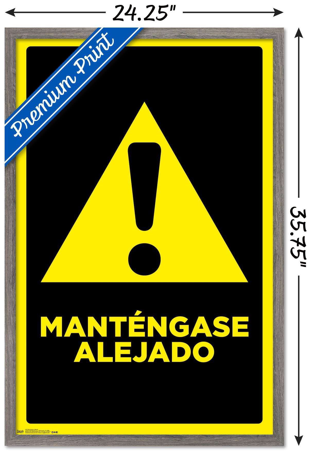 Mantengase Alejado (Keep Out) Wall Poster, 22.375" x 34", Framed
