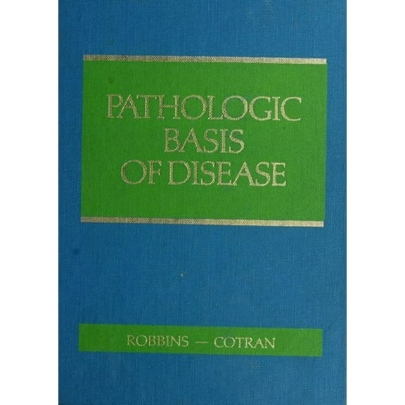 Pre-Owned Pathologic basis of disease (Hardcover) 0721675956 9780721675954
