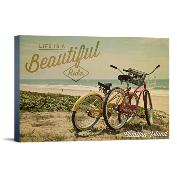 Catalina Island, California, Life is a Beautiful Ride, Beach Cruisers, (12x18 Wrapped Canvas, Wall Decor, Artwork)