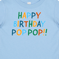 thumbnail image 4 of Inktastic Happy Birthday Pop Pop Boys or Girls Baby T-Shirt, 4 of 5
