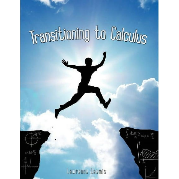 Transitioning to Calculus, (Paperback)