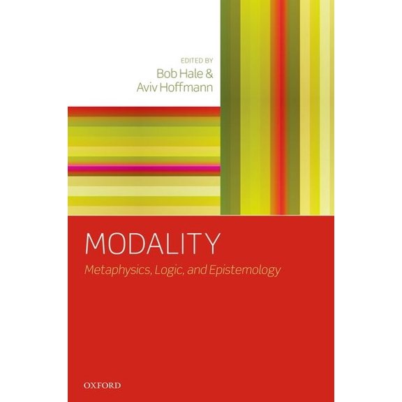 Modality: Metaphysics, Logic, and Epistemology, (Paperback)