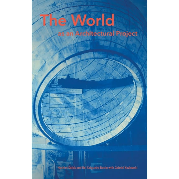 The World as an Architectural Project, (Hardcover)