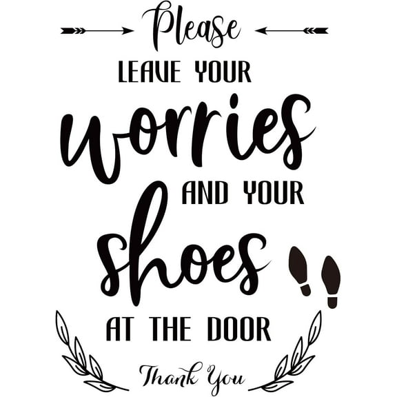 Please Leave Your Worries and Shoes at The Door Front Door Wall Decals Vinyl Wall Stickers Welcome Sign Stickers Art Decor for Bathroom Hallway Entrance Front Porch Door Sign