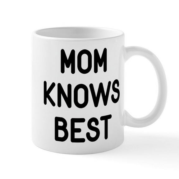 CafePress - Mom Knows Best Mug - 11 oz Ceramic Mug - Novelty Coffee Tea Cup