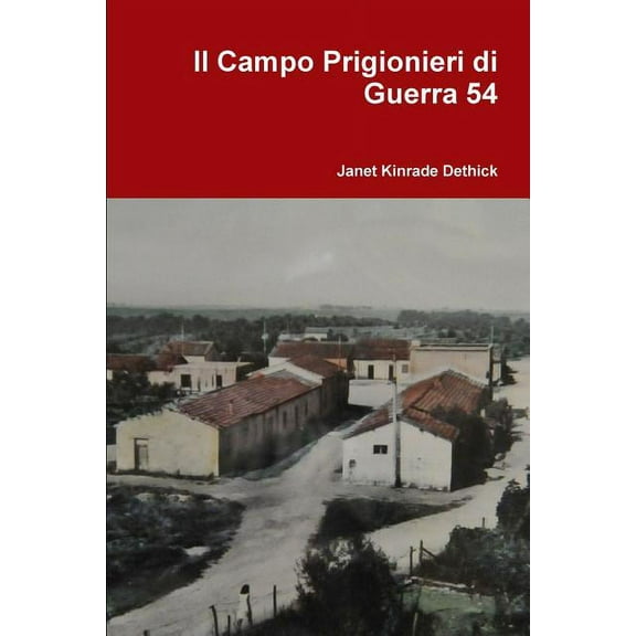 Il Campo Prigionieri di Guerra 54, (Paperback)