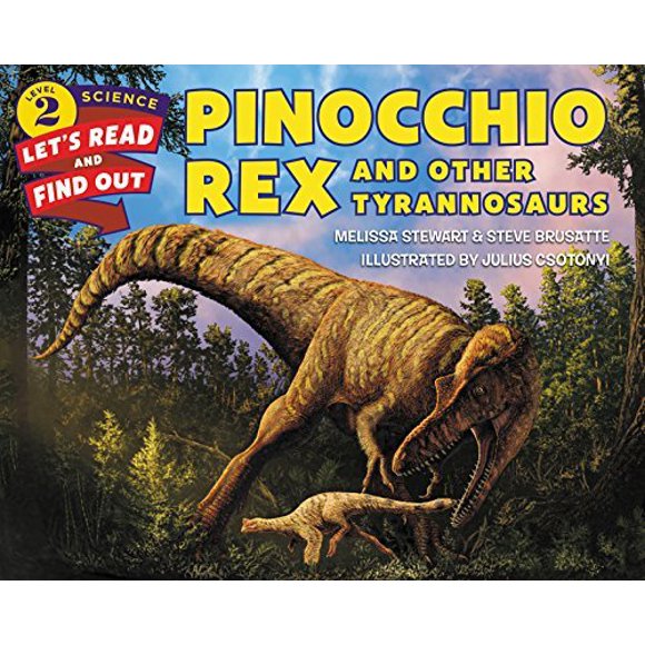 Pinocchio Rex et Autres Tyrannosaures (Let's-Read-and-Find-Out Science 2)
