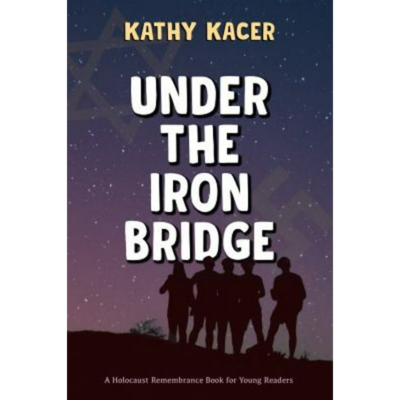 Pre-Owned Holocaust Remembrance Series for Young R Under the Iron Bridge, (Paperback)
