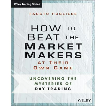 How to Beat the Market Makers at Their Own Game - (Best Beat Maker For Android)