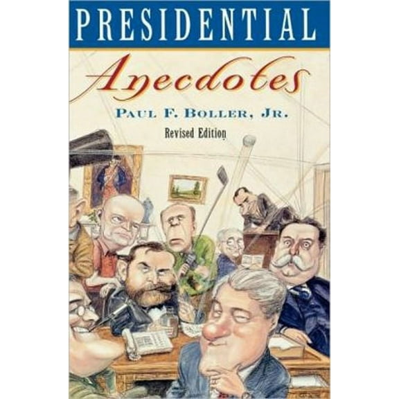 Presidential Anecdotes, (Paperback)