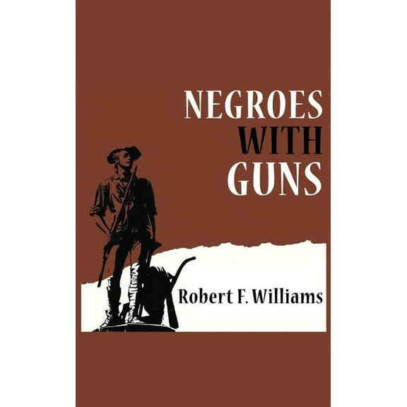 Negroes with Guns (Hardcover)