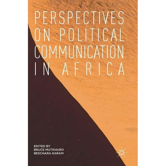 Perspectives on Political Communication in Africa, (Hardcover)