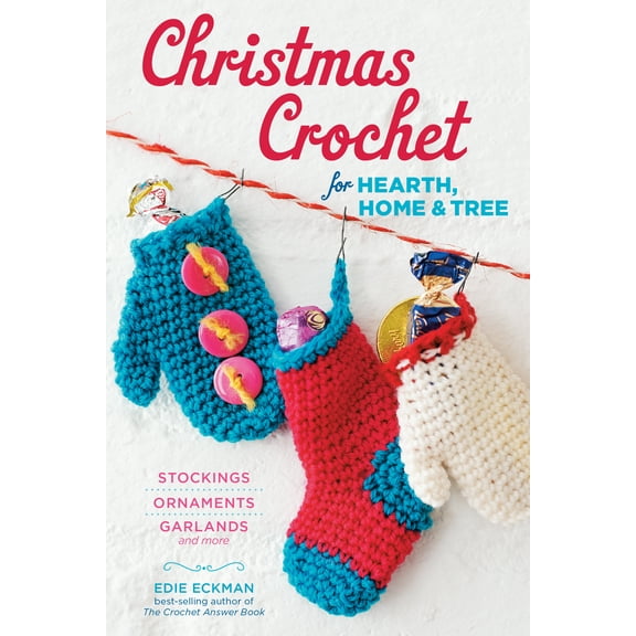 Christmas Crochet for Hearth, Home & Tree, Book 1 (Paperback)