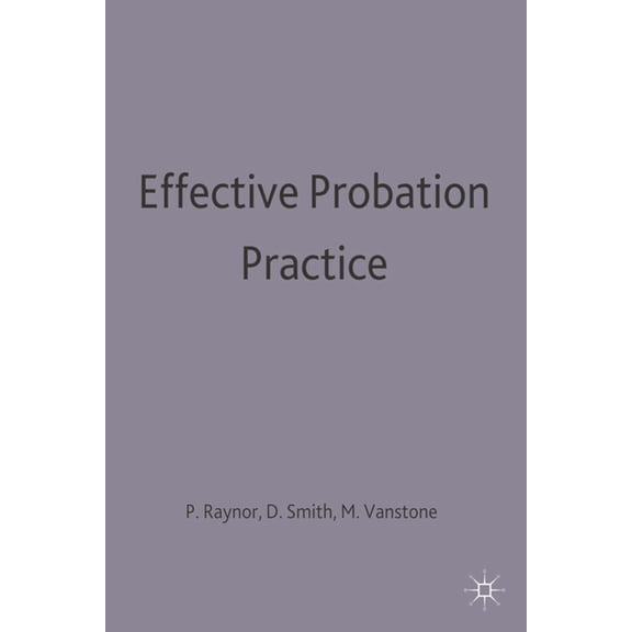 Practical Social Work Effective Probation Practice, Book 58, (Paperback)