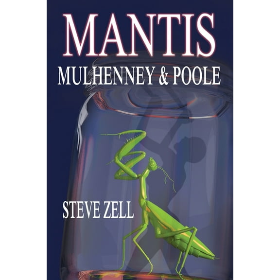 Mulhenney & Poole Mantis, Book 2, (Paperback)